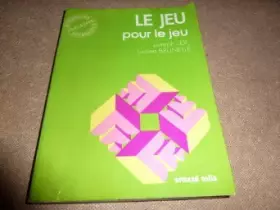 Couverture du produit · Le Jeu pour le jeu.