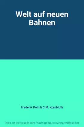 Couverture du produit · Welt auf neuen Bahnen