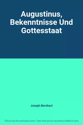 Couverture du produit · Augustinus, Bekenntnisse Und Gottesstaat