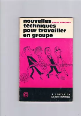 Couverture du produit · Nouvelles techniques pour travailler en groupe