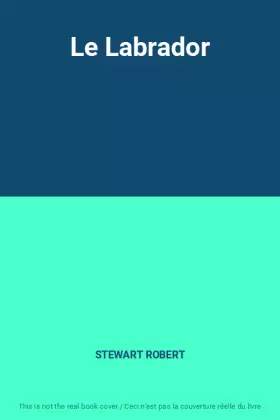 Couverture du produit · Le Labrador