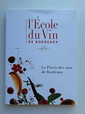 Couverture du produit · Le précis des vins de Bordeaux