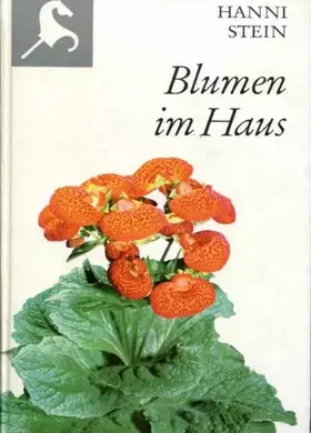 Couverture du produit · Blumen im Haus - Steckenpferdbücherei