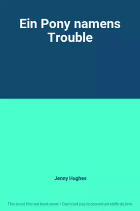 Couverture du produit · Ein Pony namens Trouble