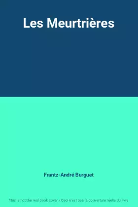 Couverture du produit · Les Meurtrières