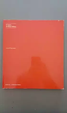Couverture du produit · Il teatro di Robert Wilson