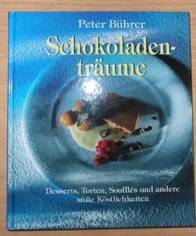 Couverture du produit · Schokoladenträume
