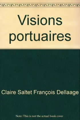 Couverture du produit · Visions portuaires