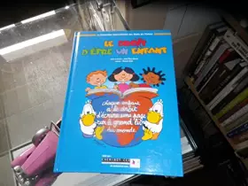Couverture du produit · LE DROIT D'ETRE UN ENFANT