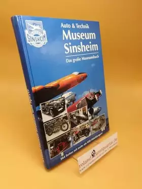 Couverture du produit · Auto & Technik Museum Sinsheim. Das große Museumsbuch