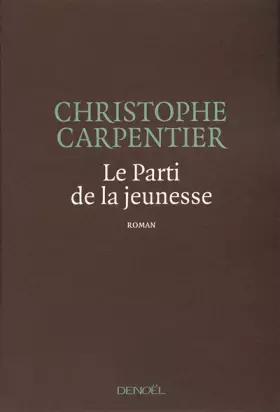 Couverture du produit · Le Parti de la jeunesse