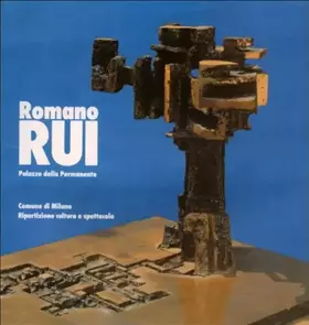 Couverture du produit · Romano Rui. Mostra antologica