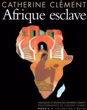 Couverture du produit · Afrique esclave