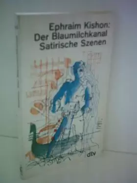 Couverture du produit · Ephraim Kishon: Der Blaumilchkanal