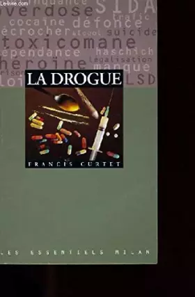 Couverture du produit · Broché - La drogue