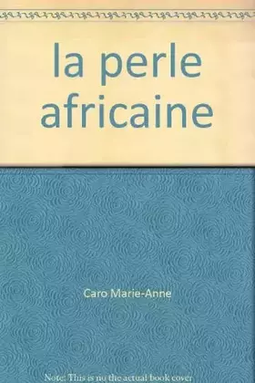 Couverture du produit · la perle africaine