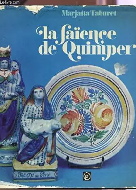 Couverture du produit · La faïence de Quimper