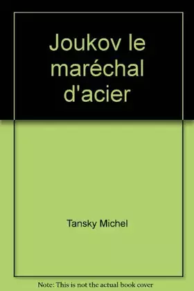 Couverture du produit · Joukov le maréchal d'acier