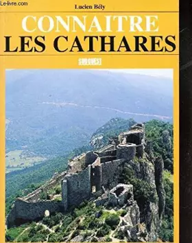 Couverture du produit · CONNAITRE LES CATHARES