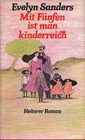 Couverture du produit · Mit Fünfen ist man kinderreich
