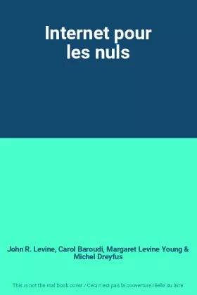 Couverture du produit · Internet pour les nuls