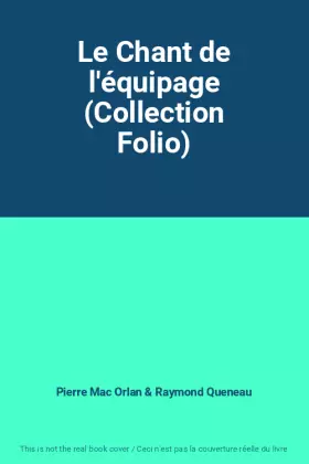 Couverture du produit · Le Chant de l'équipage (Collection Folio)