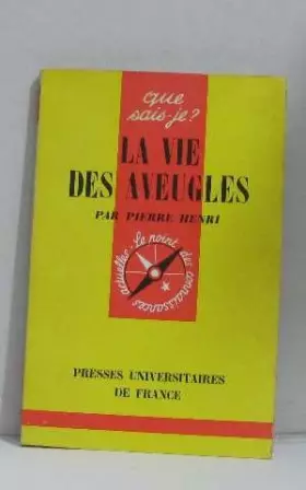Couverture du produit · La vie des aveugles -Que sais-je?