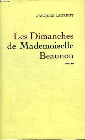 Couverture du produit · Les dimanches de mademoiselle beaunon.
