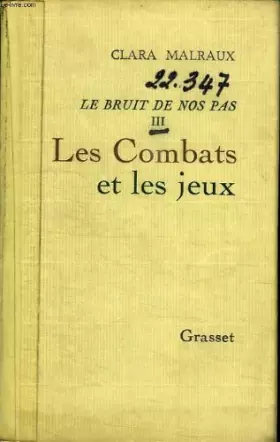 Couverture du produit · LES COMBATS ET LES JEUX. LE BRUIT DE NOS PAS 3.