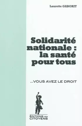 Couverture du produit · Solidarité nationale : la santé pour tous