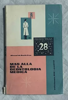 Couverture du produit · MÁS ALLÁ DE LA DEONTOLOGÍA MÉDICA