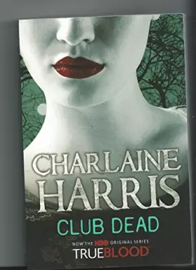 Couverture du produit · Club Dead (Sookie Stackhouse series)