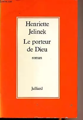 Couverture du produit · LE PORTEUR DE DIEU.