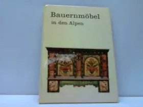 Couverture du produit · Bauernmöbel in den Alpen
