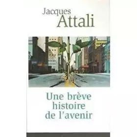 Couverture du produit · Une brève histoire de l'avenir