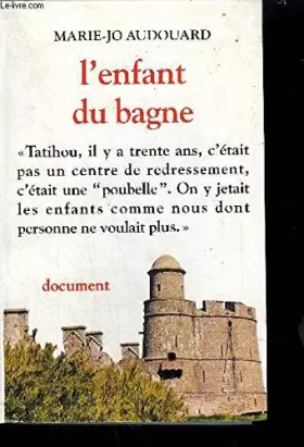Couverture du produit · l'enfant du bagne