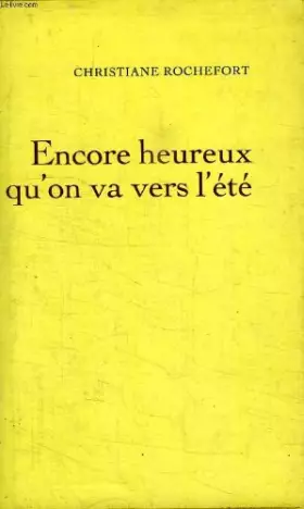 Couverture du produit · Encore heureux qu on va vers l ete.