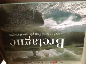 Couverture du produit · Bretagne Carnet de bord d'un pêcheur d'image