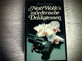 Couverture du produit · Nero Wolfe's mörderische Delikatessen .
