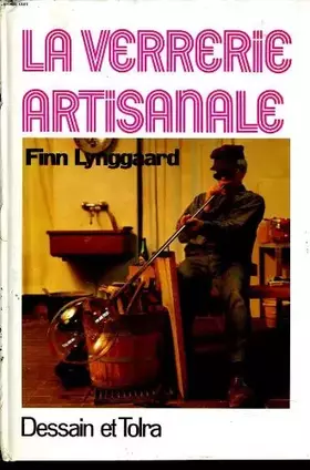 Couverture du produit · La verrerie artisanale