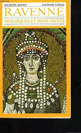 Couverture du produit · Ravenne, ses mosaïques, ses monuments.