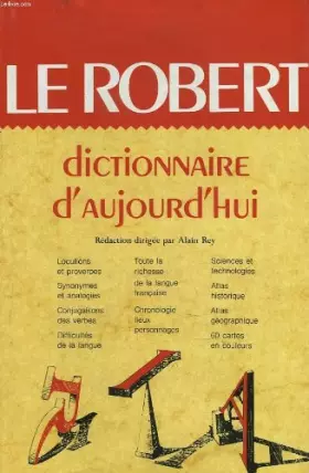 Couverture du produit · Le robert. dictionnaire d'aujourd'hui
