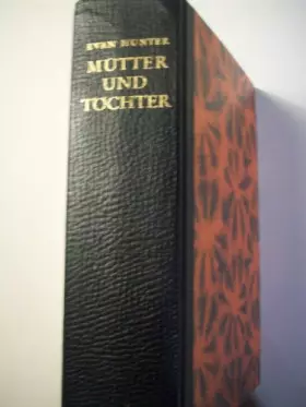 Couverture du produit · MÜTTER UND TÖCHTER. ROMAN.