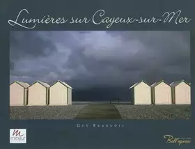 Couverture du produit · Lumieres sur cayeux sur mer