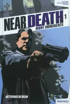 Couverture du produit · NEAR DEATH - MORT IMMINENTE T1