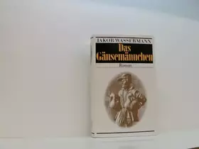 Couverture du produit · Jakob Wassermann: Das Gänsemännchen