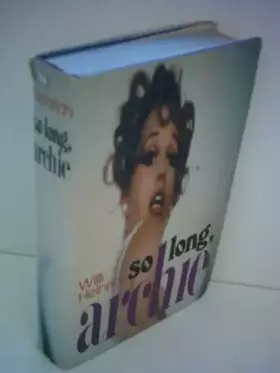 Couverture du produit · Willi Heinrich: So long, archie