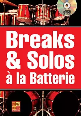 Couverture du produit · Breaks & solos a la batterie +CD (French Edition)