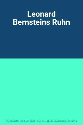 Couverture du produit · Leonard Bernsteins Ruhn