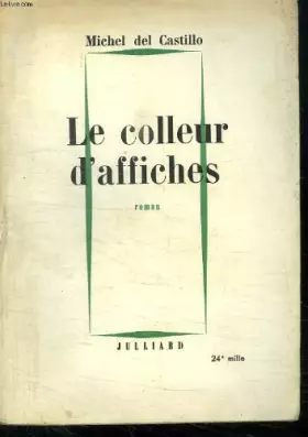Couverture du produit · LE COLLEUR D AFFICHES.